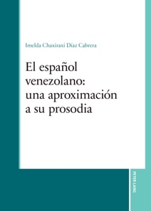 El espanol venezolano: una aproximacion a su prosodia