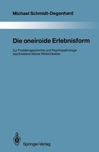 Die oneiroide Erlebnisform