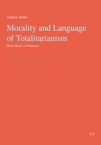 Morality and Language of Totalitarianism