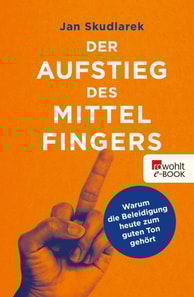 Der Aufstieg des Mittelfingers