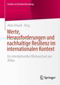 Werte, Herausforderungen und nachhaltige Resilienz im internationalen Kontext