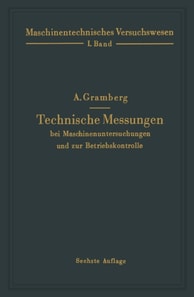 Technische Messungen bei Maschinenuntersuchungen und zur Betriebskontrolle