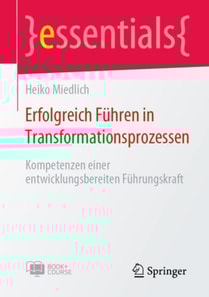 Erfolgreich Führen in Transformationsprozessen