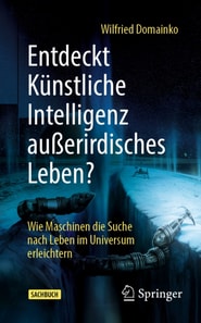 Entdeckt Kunstliche Intelligenz auerirdisches Leben?