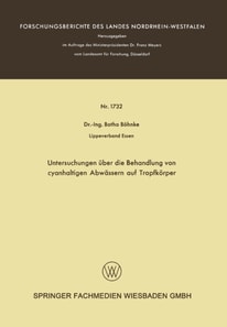 Untersuchungen über die Behandlung von cyanhaltigen Abwässern auf Tropfkörper