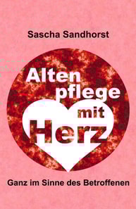 Altenpflege mit Herz