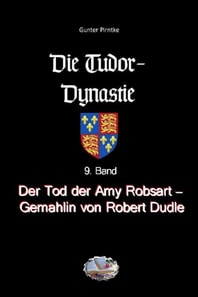 Der Tod der Amy Robsart – Gemahlin von Robert Dudley (Illustriert)