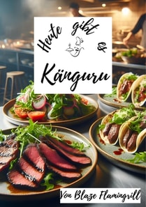 Heute gibt es - Känguru