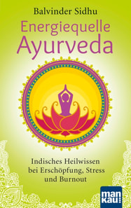 Energiequelle Ayurveda