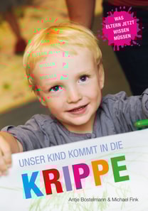 Unser Kind kommt in die Krippe
