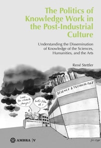 Politics of Knowledge Work in the Post-Industrial Culture