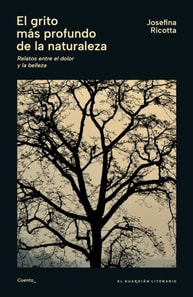 El grito más profundo de la naturaleza