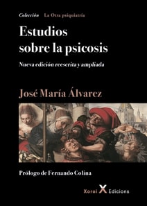 Estudios sobre la psicosis