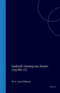 Sanherib Koning van Assyrie (705-681 v.C)