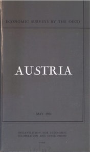 OECD Economic Surveys: Austria 1964