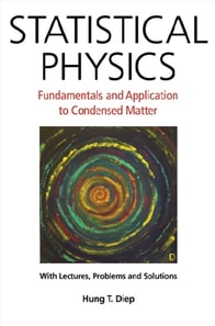 Statistical Physics: Fundamentals And Application To Condensed Matter