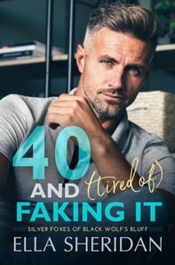 40 and (Tired of) Faking It