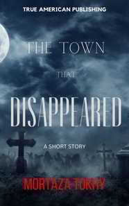 Town That Disappeared