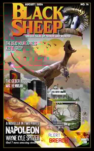 Black Sheep: Unique Tales of Terror and Wonder No. 14 / August 2024