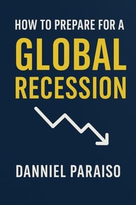 How to Prepare for the Global Recession