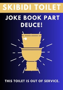 Skibidi Toilet: Joke Book Part Deuce