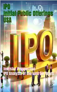 IPO : Initial Public Offerings /USA    Investor Perspective: IPO Analysis of  the Last Six Years
