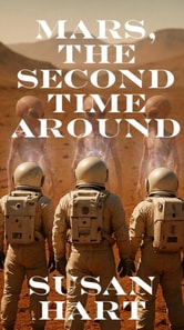 Mars, the Second Time Around