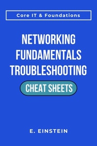 Networking Fundamentals Troubleshooting Cheat Sheets