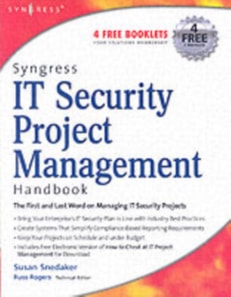 Syngress IT Security Project Management Handbook