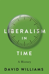 Liberalism in Time