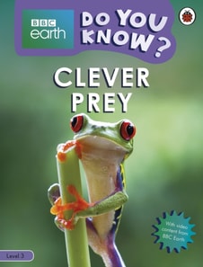 Do You Know? Level 3   BBC Earth Clever Prey