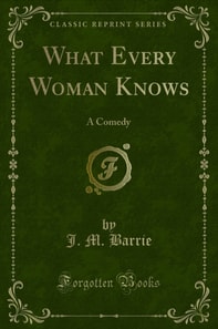 What Every Woman Knows