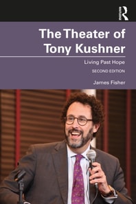 Theater of Tony Kushner