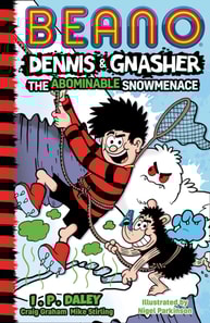 Beano Dennis & Gnasher: The Abominable Snowmenace