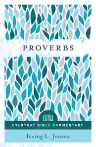 Proverbs (Everyday Bible Commentary Series)