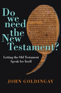 Do We Need the New Testament?