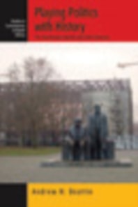 Playing Politics with History