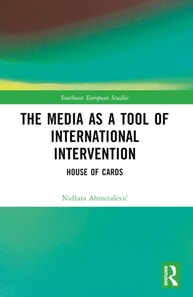 Media as a Tool of International Intervention