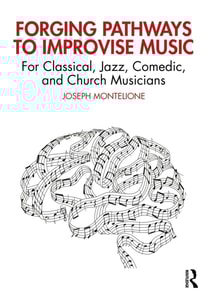 Forging Pathways to Improvise Music