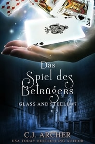 Das Spiel des Betrugers: Glass and Steele