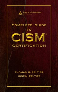 Complete Guide to CISM Certification