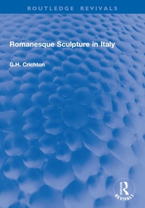 Romanesque Sculpture in Italy