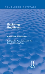 Exploring Buddhism (Routledge Revivals)