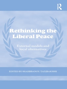 Rethinking the Liberal Peace