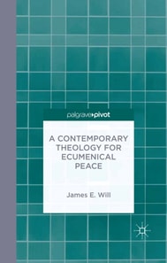 Contemporary Theology for Ecumenical Peace