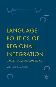 Language Politics of Regional Integration