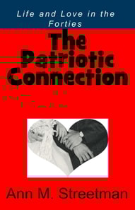 Patriotic Connection - Life and Love in the Forties