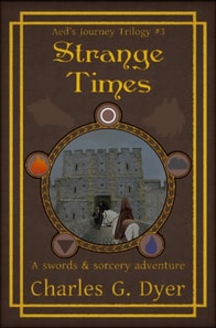 Strange Times - Aed's Journey Vol. 3