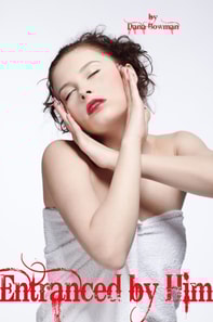 Entranced By Him (Hypnosis BDSM Erotica)