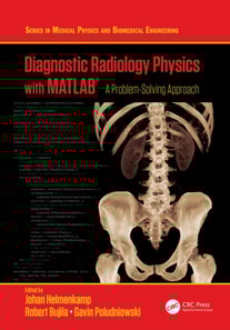Diagnostic Radiology Physics with MATLAB(R)